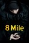 8 Mile (2002) 8 ไมล์ ดวลแร็บสนั่นโลก