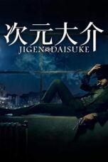 Jigen Daisuke (2023) Jigen Daisuke (2023) ไดสุเกะ จิเก็น