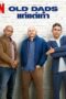 Old Dads (2023) Old Dads (2023) แก่แต่เก๋า