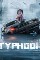 Typhoon (2022) Typhoon (2022) โคตรไต้ฝุ่น