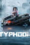 Typhoon (2022) Typhoon (2022) โคตรไต้ฝุ่น