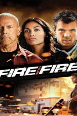 Fire with Fire Fire with Fire (2012) คนอึดล้างเพลิงนรก