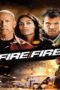 Fire with Fire (2012) คนอึดล้างเพลิงนรก