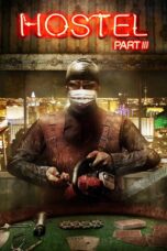 Hostel 3 Part III (2011) Hostel 3 Part III (2011) นรกรอชำแหละ 3