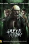 Green Room (2015) Green Room (2015) ล็อค เชือด ร็อก (ห้ามกระตุก)