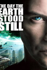 The Day The Earth Stood Still The Day The Earth Stood Still (2008) วันพิฆาตสะกดโลก