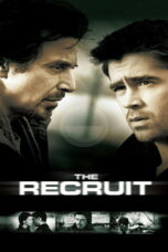 The Recruit The Recruit (2003) พลิกแผนโฉด หักโคตรจารชน