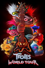 Trolls World Tour Trolls World Tour (2020) โทรลล์ส เวิลด์ ทัวร์