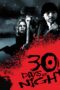 30 Days of Night 30 Days of Night