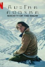 Society of the Snow (2024) หิมะโหดคนทรหด
