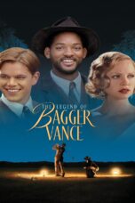 The Legend of Bagger Vance The Legend of Bagger Vance (2000) ตำนานผู้ชายทะยานฝัน