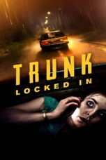 Trunk Locked In (2024) Trunk Locked In (2024) ขังตายท้ายรถ