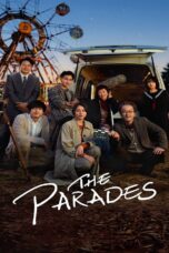 The Parades (2024) The Parades (2024) เดอะ พาเหรด