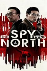 The Spy Gone Northhhh The Spy Gone North