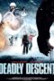 Deadly Descent Deadly Descent (2013) อสูรโหดมนุษย์หิมะ