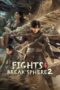 Fights Break Sphere 2 (2023) สัประยุทธ์ทะลุฟ้า 2
