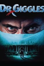Dr. Giggles Dr. Giggles (1992) ด๊อกเตอร์กิ๊ก ฆ่ารักษาคน
