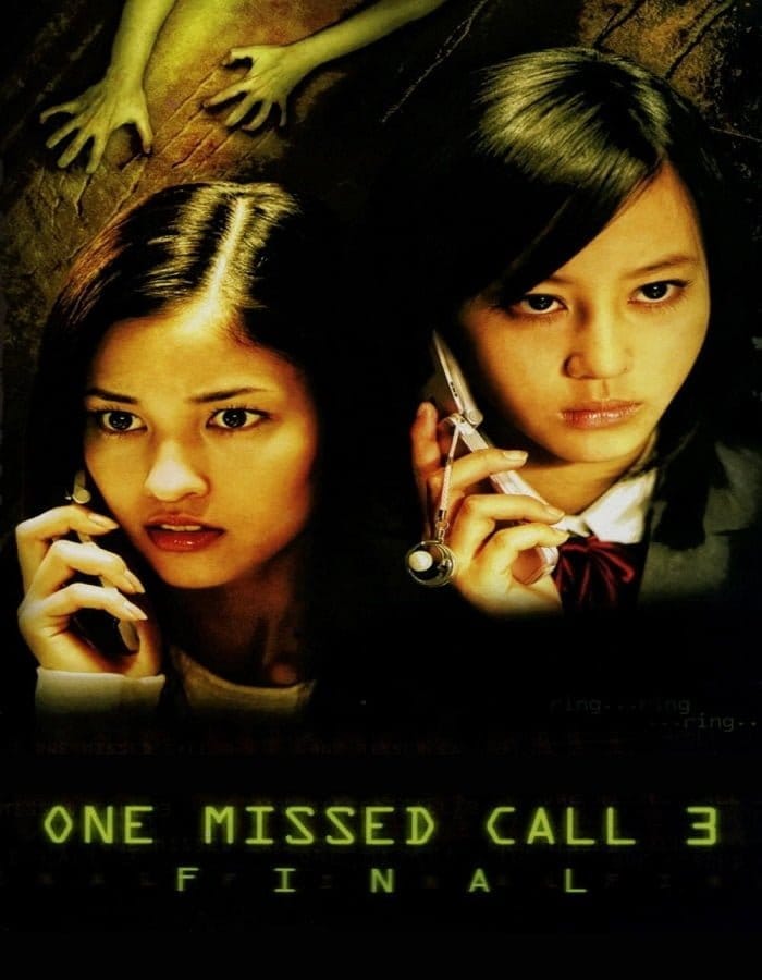 One Missed Call 3 Final One Missed Call 3 Final (2006) กดเป็นส่งตาย