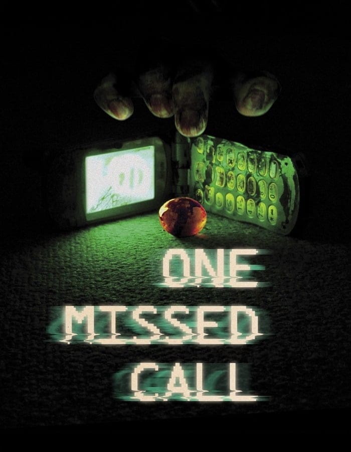 One Missed Call One Missed Call (2003) สายไม่รับ ดับสยอง