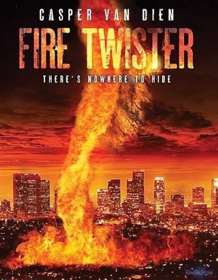 Fire Twister Fire Twister (2015) ทอร์นาโดเพลิงถล่มเมือง