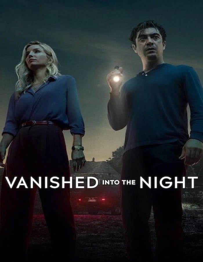 Vanished into the Night Vanished into the Night (2024) ค่ำคืนกลืนหาย