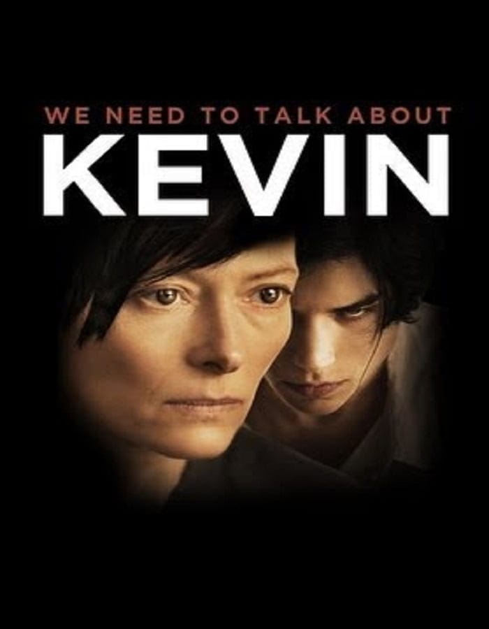 We Need to Talk About Kevin We Need to Talk About Kevin (2011) คำสารภาพโหดของเควิน
