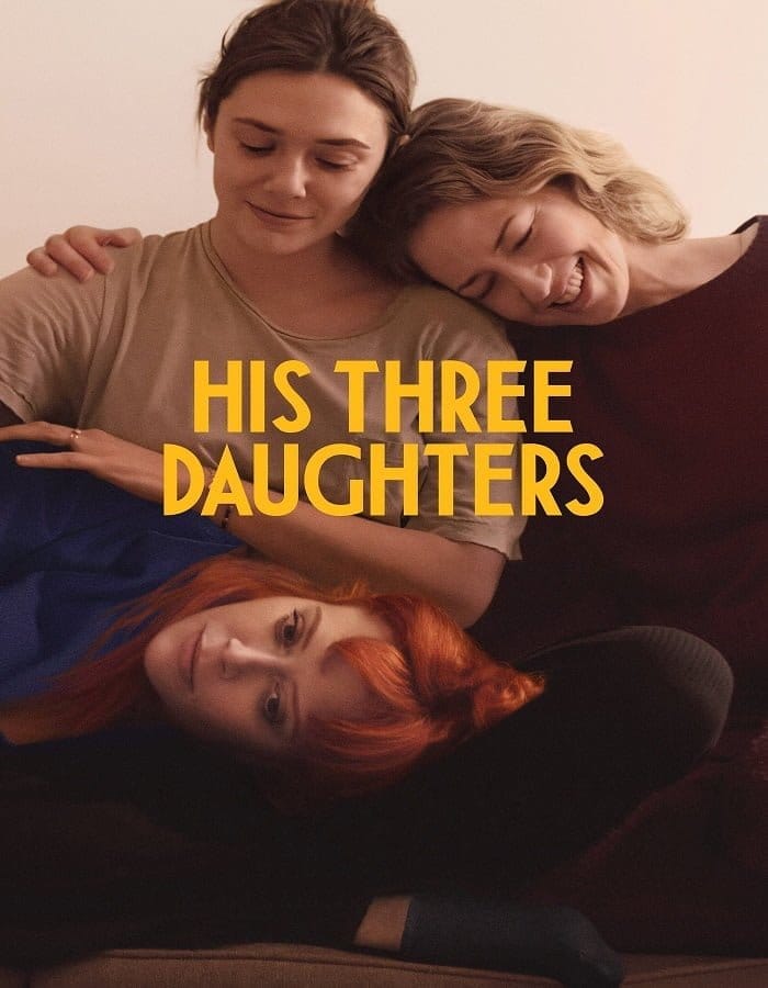 His Three Daughters His Three Daughters (2024) สามสาว ลูกสาวพ่อ
