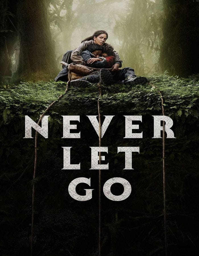 Never Let Go Never Let Go (2024) ผูกเป็น หลุดตาย