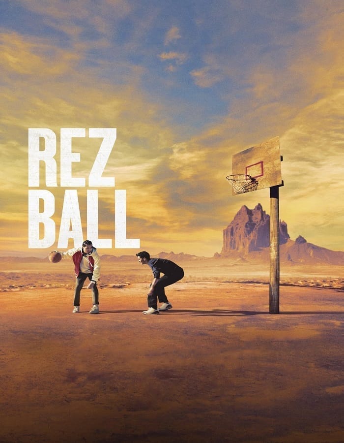 Rez Ball Rez Ball (2024) เรซบอล