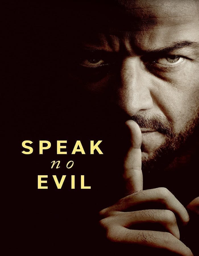 Speak No Evil Speak No Evil (2024) เงียบซ่อนตาย
