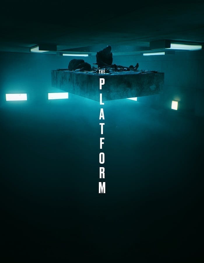 The Platform (El hoyo) The Platform (El hoyo) (2019) เดอะ แพลตฟอร์ม