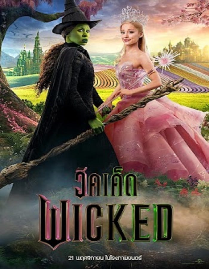 Wicked Part I Wicked Part I (2024) วิคเค็ด