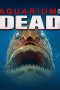 Aquarium of the Dead (2021) สวนน้ำซอมบี้