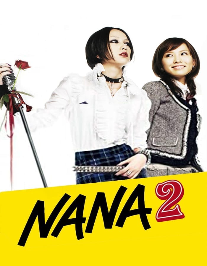 Nana 2 Nana 2 (2006) นานะ 2