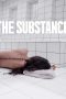 The Substance (2024) สวยสลับร่าง