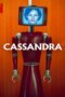 Cassandra Season 1 Cassandra Season 1 (2025) คาสซานดร้า