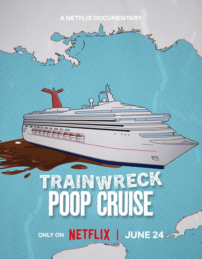 Trainwreck Poop Cruise Trainwreck Poop Cruise (2025) อภิมหาวายป่วง เรือสำราญอุนจิ