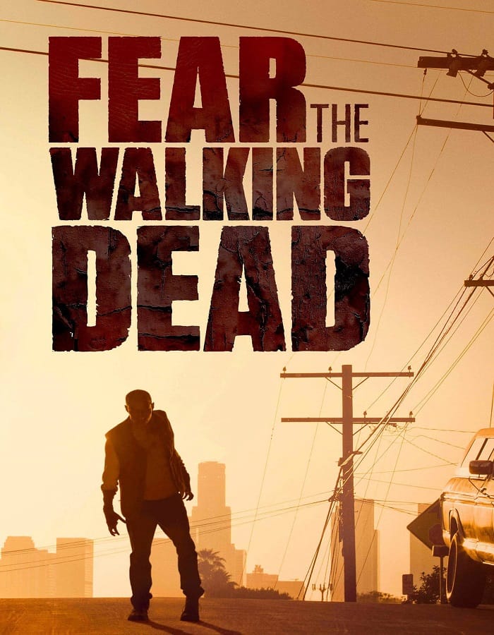 Fear the Walking Dead Season 1 Fear the Walking Dead Season 1