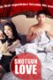 Shotgun Love Shotgun Love (2011)