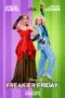 Freakier Friday Freakier Friday (2025) ศุกร์สยอง สี่ร่างสลับรุ่น