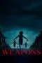 Weapons (2025) เวเพินส์
