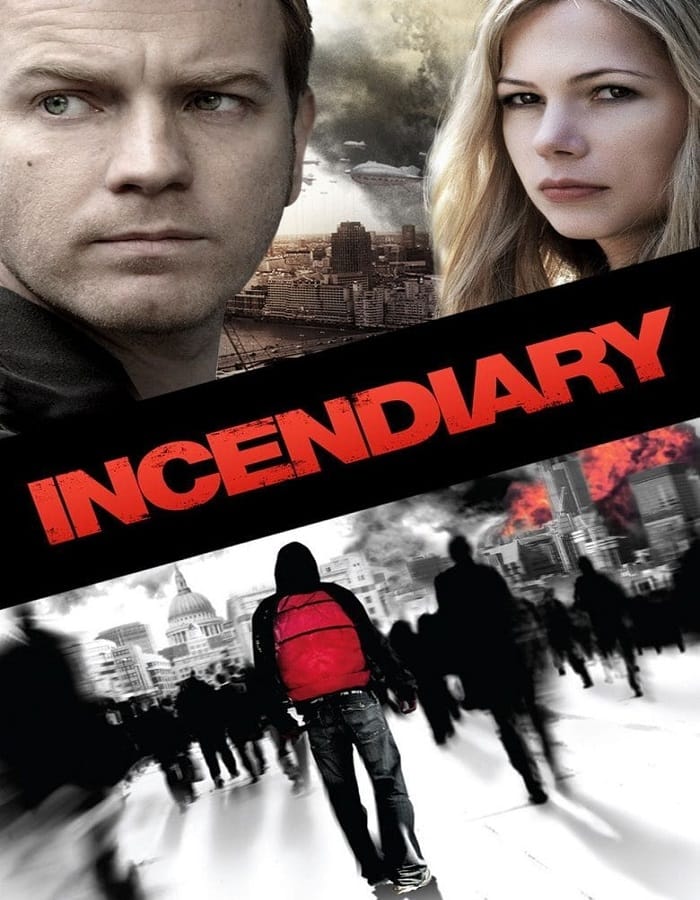 Incendiary Incendiary (2008) บันทึกวันวิปโยค
