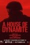 A House of Dynamite A House of Dynamite (2025) ยุทธศาสตร์ อำนาจ ล้างโลก