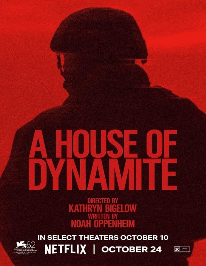 A House of Dynamite A House of Dynamite (2025) ยุทธศาสตร์ อำนาจ ล้างโลก