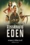 Eden (2025) Eden (2025) สวรรค์คนบาป