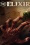 The Elixir (2025) The Elixir (2025) น้ำทิพย์ชะโลมตาย