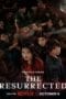 The Resurrected (2025) ปลุกชีพคืนวิญญาณ