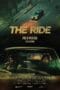 The Ride (2025) The Ride (2025) ซิ่งฝ่านรก