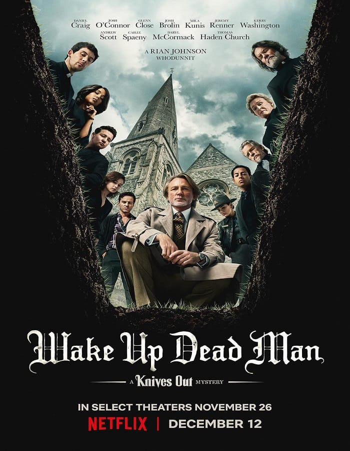 Wake Up Dead Man A Knives Out Mystery Wake Up Dead Man A Knives Out Mystery (2025) ฆาตกรรมหรรษา ใครฆ่าคนบาป