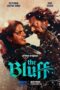 The Bluff (2026) The Bluff (2026) เดอะบลัฟ ชำระแค้นราชินีโจรสลัด